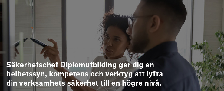 SSF Säkerhetschef Diplomutbilding ger dig en helhetssyn, kompetens och verktyg att lyfta din verksamhets säkerhet till en högre nivå.