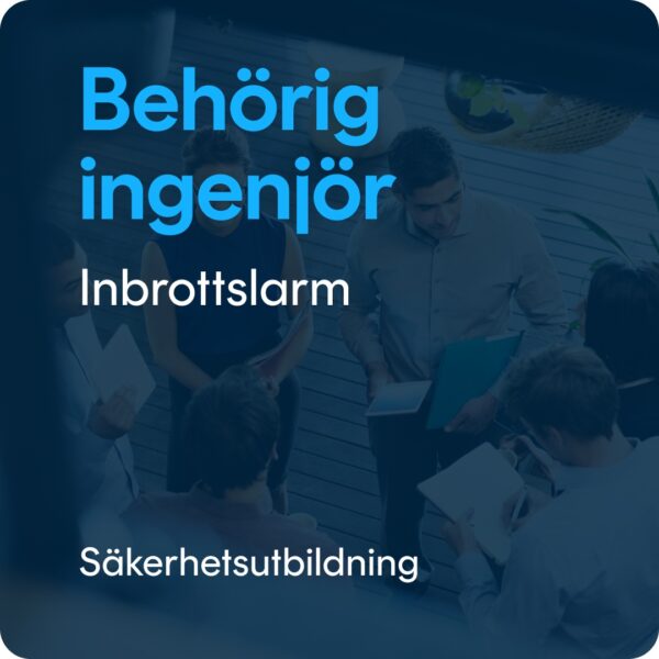Beörig ingenjör-Inbrottslarm Behörig ingenjör Inbrottslarm