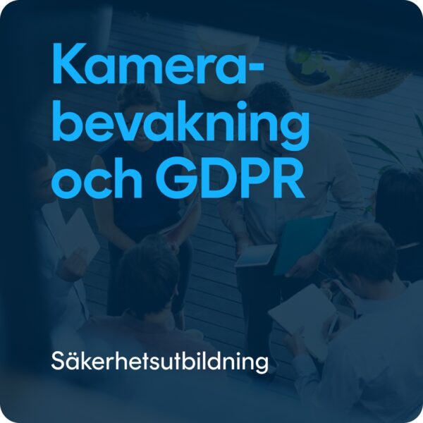 Kamerabevakning och GDPR