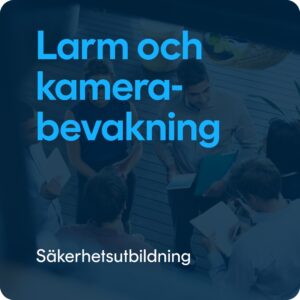 Larm och kamerabevakning