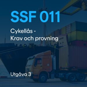 SSF 011 utg. 3 – Cykellås Krav och provning