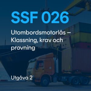 SSF 026 utgåva 2, Utombordsmotorlås – Klassning, krav och provning