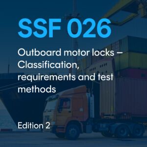 SSF 026 Edition. 2 – Outboard motor locks – Classification, requirements and test methods