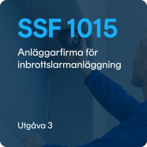 SSF 1015 utg. 3 - Anläggarfirma för inbrottslarmanläggning