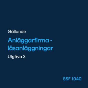 Anläggarfirma låsanläggningar, SSF 1040