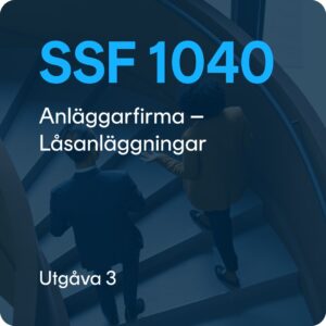 SSF 1040 utg. 3 – Anläggarfirma – Låsanläggningar