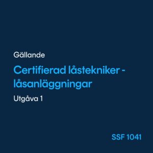 Certifierad låstekniker, SSF 1041