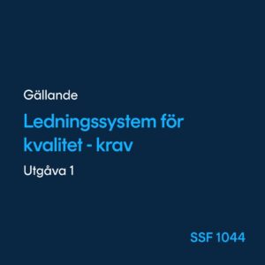 Ledningssystem för kvalitet, SSF 1044