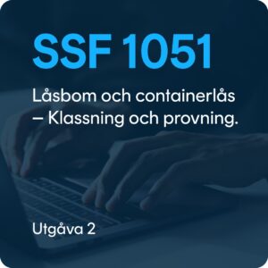Låsbom och containerlås Klassning och provning - SSF 1051 utg. 2