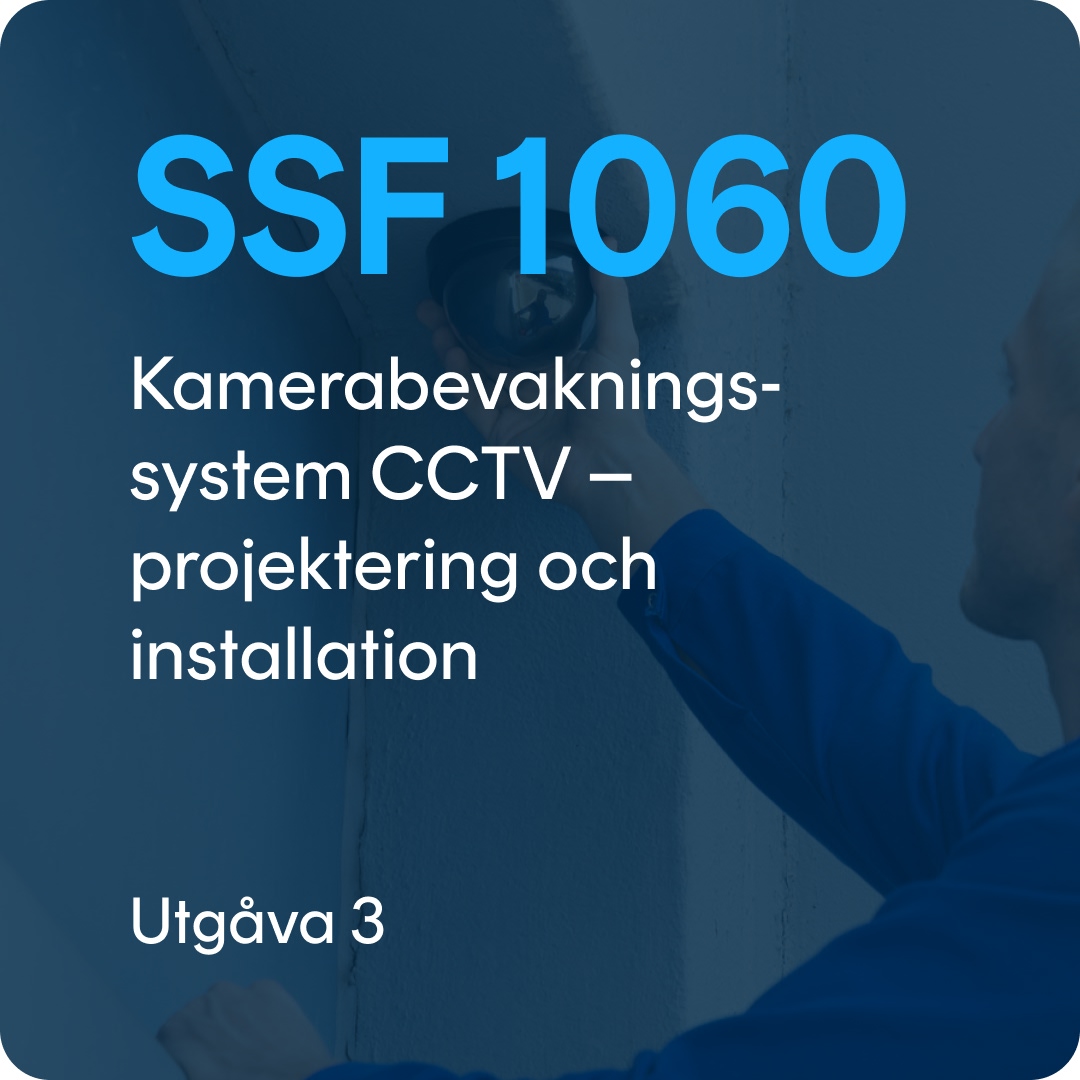SSF 1060 SSF 1060 utg. 3 - Kamerabevakningssystem CCTV - projektering och installation