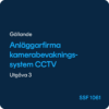 SSF 1061 Anläggarfirma Kamerabevakningsystem CCTV, SSF 1061