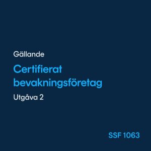 Certifierat bevakningsföretag, SSF 1063