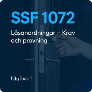 SSF 1072 utg. 1 - Låsanordningar - Krav och provning