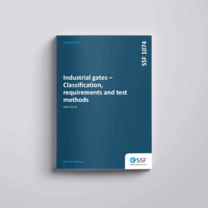 SSF 1074 ed. 2 Industrial gates - Classification, requirements and test methods