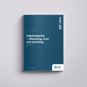 SSF 1074 utg. 2 Industriportar Klassning, krav och provning