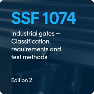 SSF 1074 ed. 2 Industrial gates - Classification, requirements and test methods