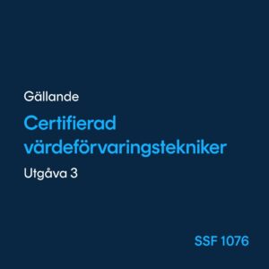 Certifierad värdeförvaringstekniker, SSF 1076