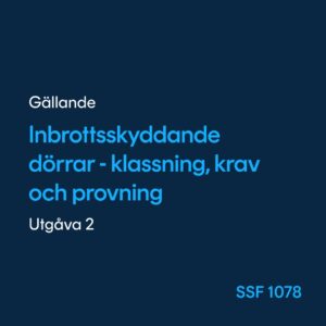 Inbrottsskyddande dörrar, SSF 1078