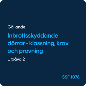Inbrottsskyddande dörrar, SSF 1078
