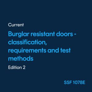 Burglar resistant doors Classification, requirements and test methods - SSF 1078 ed. 2