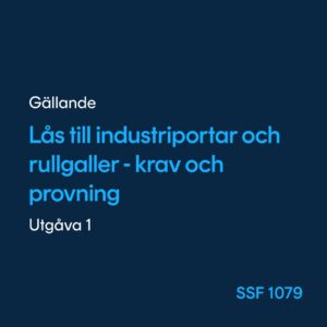 Lås till industriportar och rullgaller, SSF 1079