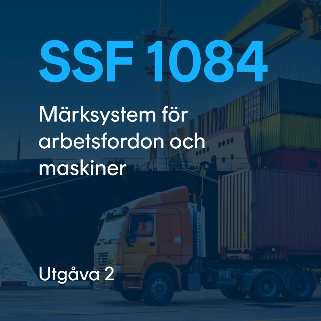 SSF 1084 SSF 1084 utg. 2 - Märksystem för arbetsfordon och maskiner