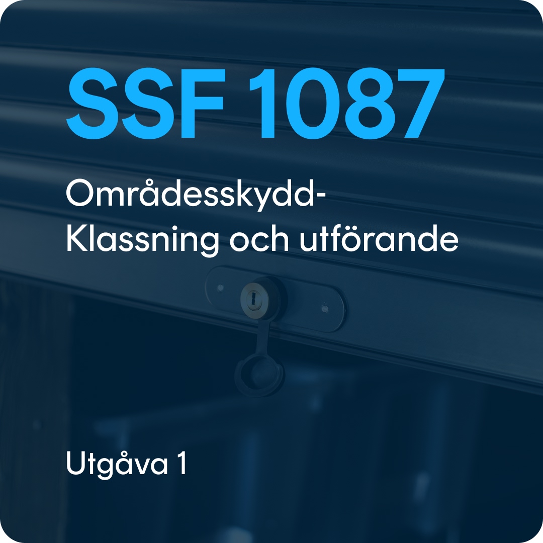 SSF 1087 SSF 1087 utgåva 1 - Områdesskydd-Klassning och utförande