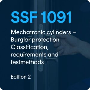 SSF 1091 ed. 2 Mechatronic cylinders - Burglar protection Classification, requirements and testmethods