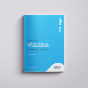 SSF 1096 utg. 2 - Förstärkningsbehör – Inbrottsskydd – Krav och provning