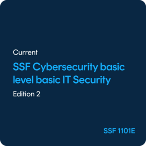 SSF Cybersecurity Basic Level Basic IT Security - SSF 1101 ed. 2