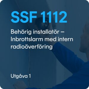 SSF 1112 utg. 1 - Behörig installatör - Inbrottslarm med intern radioöverföring