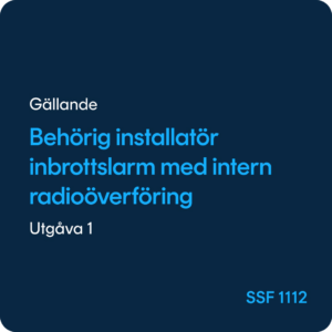 Behörig installatör inbrottslarm med intern radioöverföring, SSF 1112