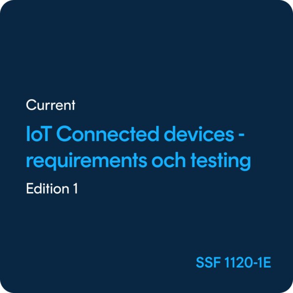 SSF 1120 1E IoT connected devices Requirements and testing - SSF 1120-1 ed. 1