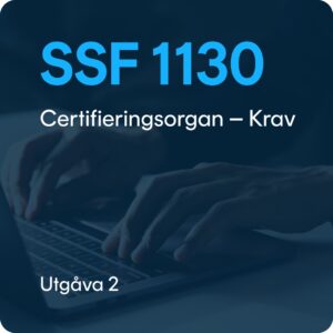 SSF 1130 utg. 2 – Certifieringsorgan – Krav