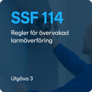 SSF 114 utg 3 - Regler för övervakad larmöverföring