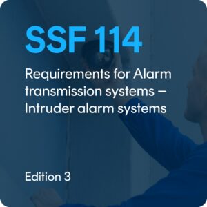 SSF 114 edition 3 – Requirements for Alarm transmission systems – Intruder alarm systems