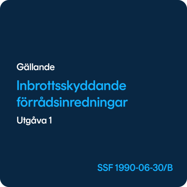 SSF 1990-06-30B-1 Inbrottsskyddande förrådsinredningar - SSF 1990-06-30/B