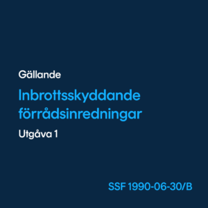 Inbrottsskyddande förrådsinredningar - SSF 1990-06-30/B