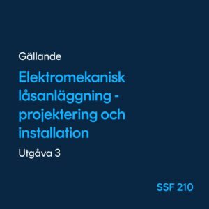 Elektromekanisk låsanläggning, SSF 210