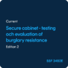 Secure cabinet Testing and evaluation of burglary resistance - SSF 3492 ed. 2