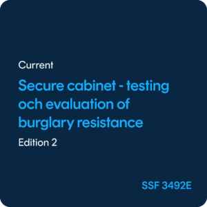 Secure cabinet Testing and evaluation of burglary resistance - SSF 3492 ed. 2