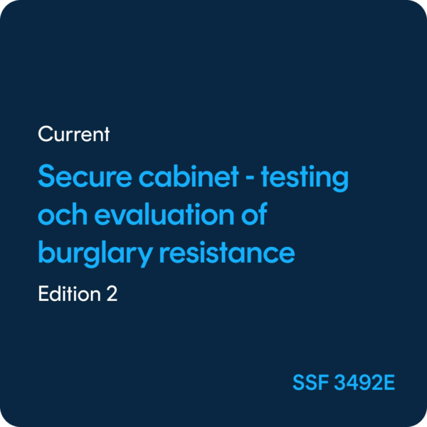 Secure cabinet Testing and evaluation of burglary resistance - SSF 3492 ed. 2