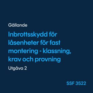 Inbrottsskyddande låsenhet, SSF 3522