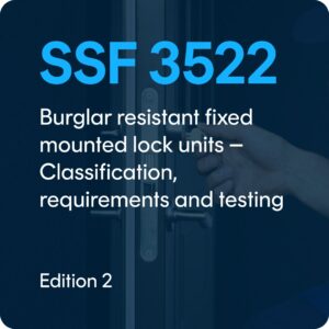 SSF 3522 edition 2 – Burglar resistant fixed mounted lock units – Classification, requirements and testing
