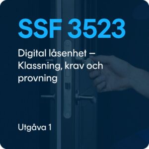 SSF 3523 utg. 1 - Digital låsenhet - Klassning, krav och provning