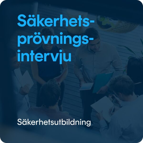 Säkerhetsprövningsintervju Säkerhetsprövningsintervju
